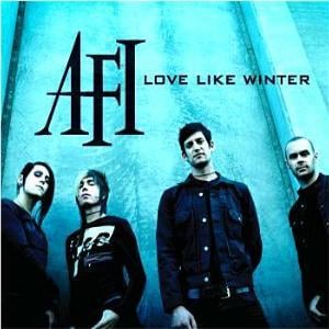 Love Like Winter - AFI