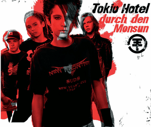 Durch den Monsun - Tokio Hotel