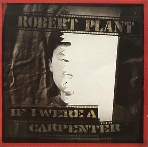 If I Were a Carpenter - Robert Plant