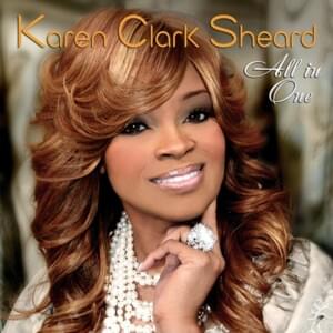 I Made a Choice - Karen Clark Sheard