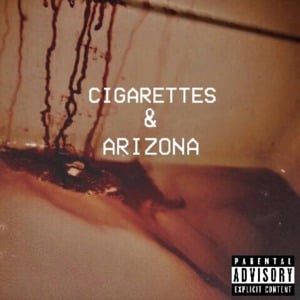 Cigarettes & Arizona - ENDGRAY (Ft. ​guardin)