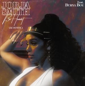 Be Honest (Acoustic) - Jorja Smith (Ft. Burna Boy)