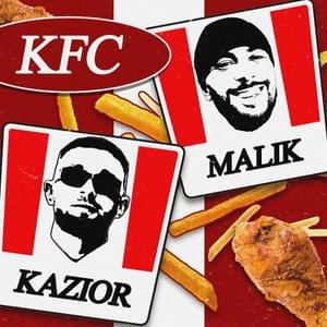 KFC - Kazior (Ft. Malik Montana)