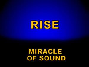 Rise - Miracle of Sound