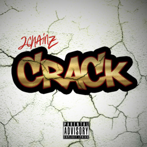 Crack - 2 Chainz