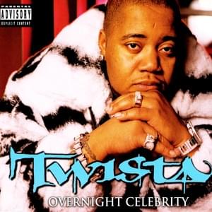 Overnight Celebrity - Twista (Ft. Kanye West)