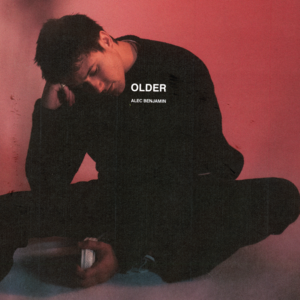 Older - Alec Benjamin