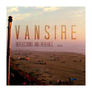 Reveries - Vansire