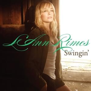 Swingin’ - LeAnn Rimes