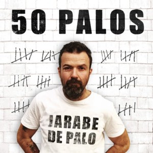 Que Bueno (Versión 50 Palos) - Jarabe de Palo