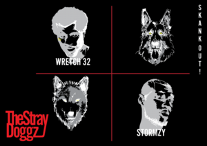 Skank Out - The Stray Doggz (Ft. Stormzy & Wretch 32)