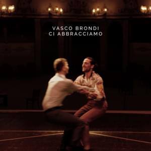 Ci abbracciamo - Vasco Brondi