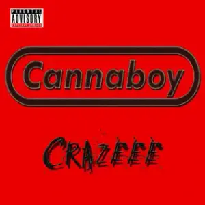 Crazeee - Cannaboy (Ft. Canibus)