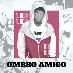 Ombro Amigo - MC Kevin