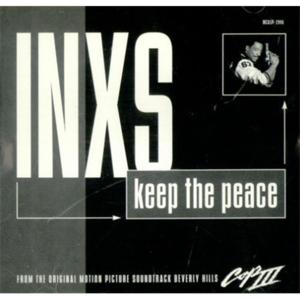 Keep the Peace - INXS