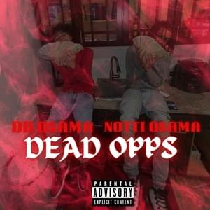 Dead Opps - DD Osama (Ft. Notti Osama)