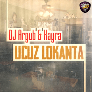 Ucuz Lokanta - Kayra & Vinyl Obscura