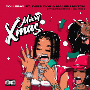 Merry Xmas - Coi Leray, Maliibu Miitch & Dess Dior