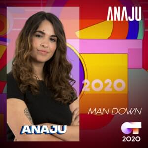 Man Down - Operación Triunfo 2020 (Ft. Anaju)