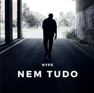 Nem Tudo - NYPE