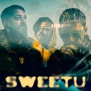 SWEETU - Talal Qureshi (Ft. Hasan Raheem & Maanu)