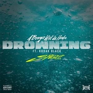 Drowning (Sped Up Version) - A Boogie wit da Hoodie (Ft. A Boogie wit da Hoodie, Kodak Black & ​​sped up nightcore)