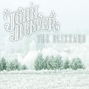 The Blizzard - John Denver