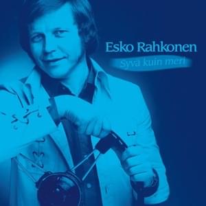 Syvä kuin meri - Esko Rahkonen