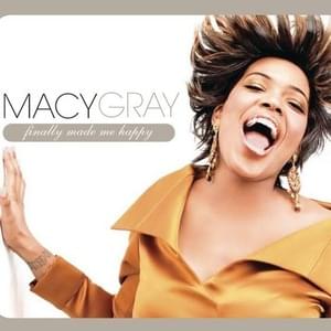 Finally Made Me Happy - Macy Gray (Ft. Natalie Cole)