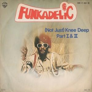 (Not Just) Knee Deep - Funkadelic