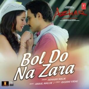 Bol Do Na Zara - Armaan Malik