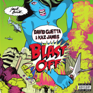 Blast Off - David Guetta & Kaz James