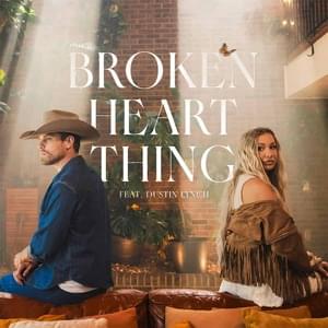 Broken Heart Thing - Madeline Merlo (Ft. Dustin Lynch)