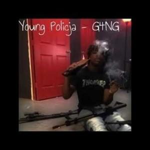 G4NG ( Gang ) - Young Policja