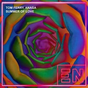 Summer of Love - Tom Ferry (Ft. Anasa)