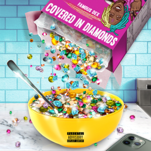 Covered in Diamonds - Famous Dex