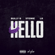 Hello - Sin Squad (SS) (Ft. Bully B, LR & Stewie)