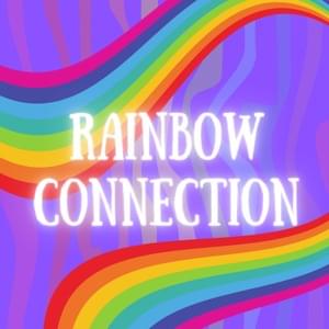 Rainbow Connection - Reinaeiry