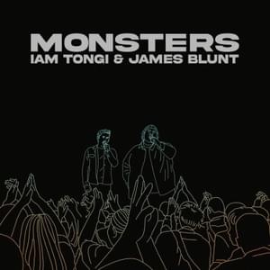 Monsters - Iam Tongi & James Blunt