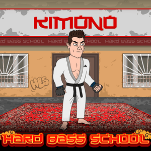 Kimono - Hard Bass School