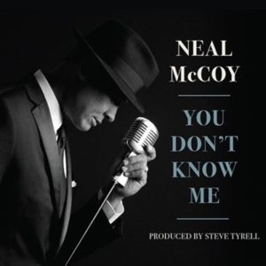 You Don’t Know Me - Neal McCoy