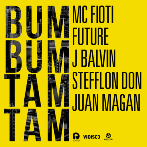 Bum Bum Tam Tam (Remix) - MC Fioti, Future, J Balvin, Stefflon Don & Juan Magán