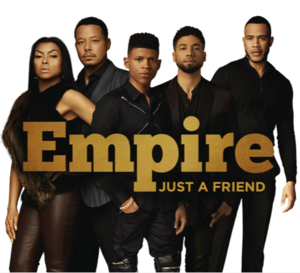 Just a Friend - Empire Cast (Ft. Biz Markie)