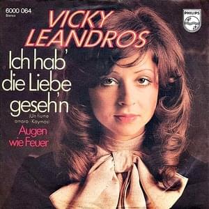 Ich hab’ die Liebe geseh’n - Vicky Leandros