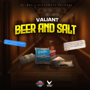 Beer & Salt - Valiant & DJ Mac