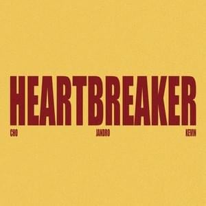 HEARTBREAKER - Jandro (Ft. CHO & Kevin)