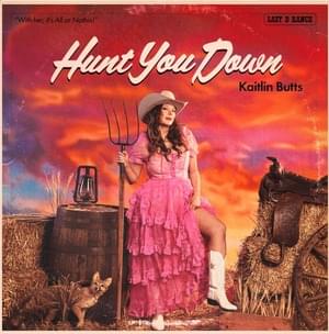 Hunt You Down - Kaitlin Butts