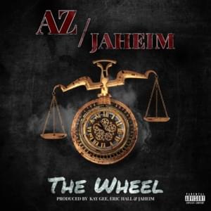 The Wheel - AZ (Ft. Jaheim)