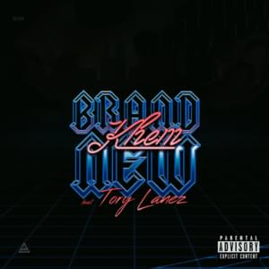 Brand New - Khem (Ft. Tory Lanez)