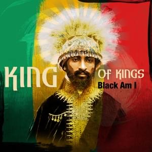 King of Kings - Black Am I